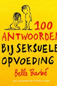 100 antwoorden bij seksuele opvoeding