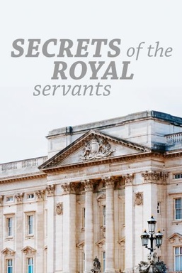 Secrets of the Royal Servants