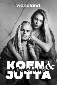 Koen & Jutta - Alles of Niets
