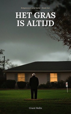 Ridgewood Lane Serie 1 - Het gras is altijd