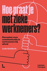 Hoe praat je met zieke werknemers?