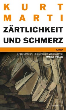 Zärtlichkeit und Schmerz: Notizen