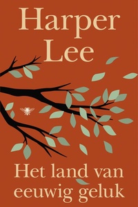 Het land van eeuwig geluk