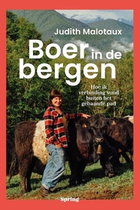 Boer in de bergen: Hoe ik verbinding vond buiten het gebaande pad