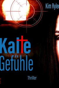 Kalte Gefühle (ungekürzt)