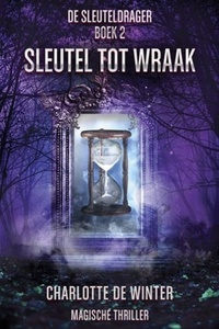 De sleuteldragerserie 2 - Sleutel tot wraak