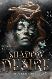 Shadow Desire: Medusa & Perseus