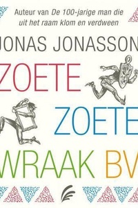 Zoete, Zoete Wraak BV