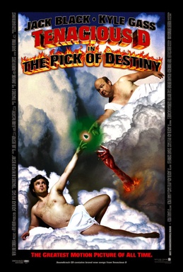 Tenacious D in: The Pick of Destin