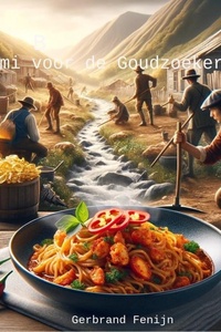 Bami voor de Goudzoekers