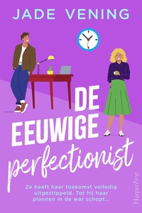 Lessen in de liefde 3 - De eeuwige perfectionist