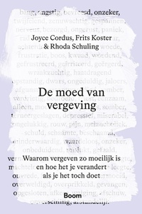 De moed van vergeving