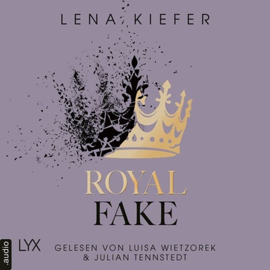 Royal Fake - Royal Heist, Teil 2 (Ungekürzt)