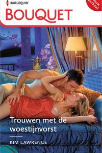 Bouquet 4517 - Trouwen met de woestijnvorst