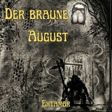 Der braune August: Eine skurrile Geschichte über Etikette, Abgründe und die Grenzen des guten Geschmacks.