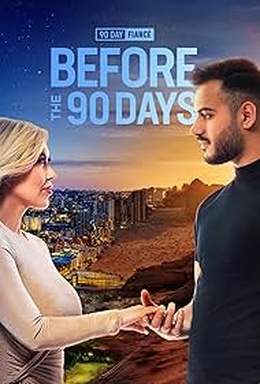 90 Day Fiance: Before the 90 Days