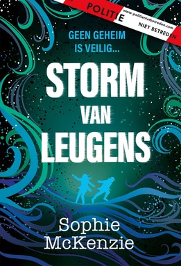 Politie niet betreden - Storm van leugens
