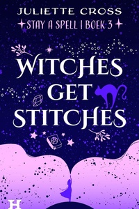 Stay a Spell - Witches Get Stitches
