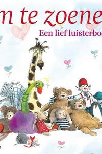 Om te zoenen: Een lief luisterboek