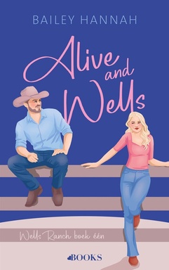 Wells ranch 1 - Alive and Wells