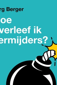 Hoe overleef ik vermijders