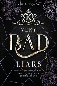 Very bad liars: Spring break