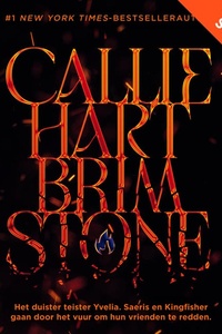 Brimstone: Het duister teistert Yvelia. Saeris en Kingfisher gaan door het vuur om hun vrienden te redden.