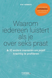 Waarom iedereen luistert als je over seks praat