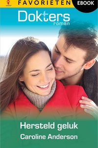 Doktersroman Favorieten 835 - Hersteld geluk