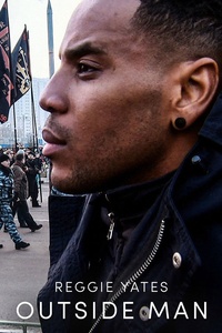 Reggie Yates: Outside Man