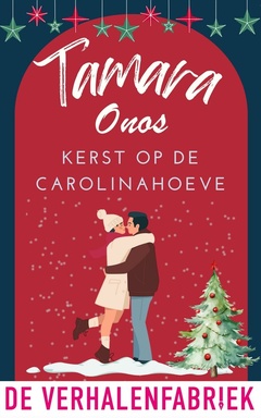 Cozy kerst - Kerst op de Carolinahoeve