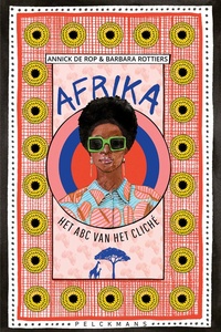 Afrika: Het abc van het cliché