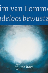 Eindeloos bewustzijn: Een wetenschappelijke visie op de bijna-dood ervaring
