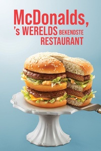 McDonalds, ’s Werelds Bekendste Restaurant