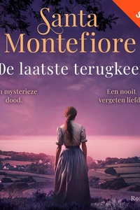 De laatste terugkeer: Een mysterieuze dood. Een nooit vergeten liefde.