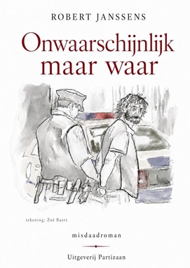 Onwaarschijnlijk maar waar