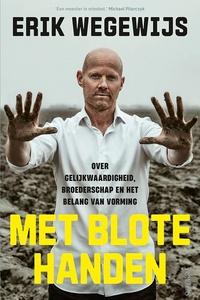 Met blote handen