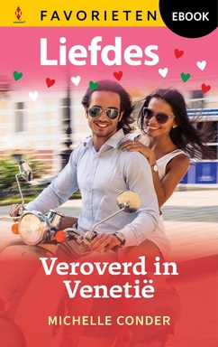 Liefdes Favorieten 848 - Veroverd in Venetië