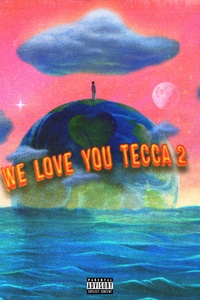 We Love You Tecca 2