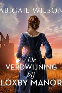 De verdwijning bij Loxby Manor