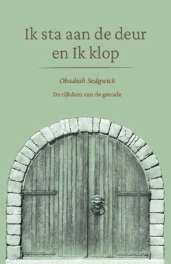 Puriteinse Parels 5 - Ik sta aan de deur en Ik klop