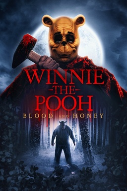 Winnie The Pooh: Blood and Honey