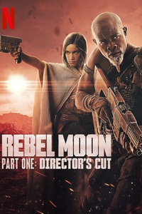 Rebel Moon - Part One: A Child of Fire