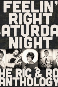 Feelin' Right Saturday Night: The Ric & Ron Anthology