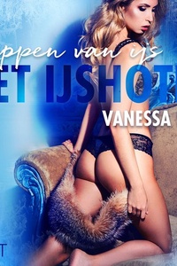 Het IJshotel 1: Lippen van ijs – erotisch verhaal