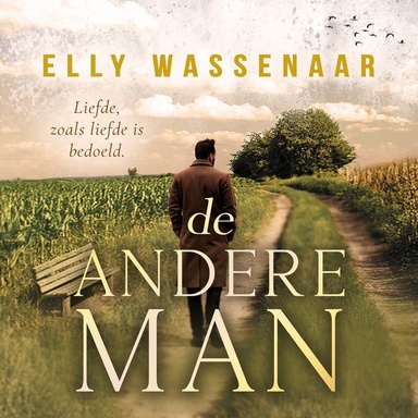 De andere man: Liefde, zoals liefde is bedoeld