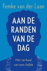 Aan de randen van de dag