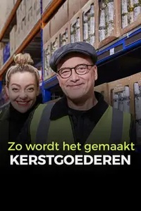 Zo Wordt Het Gemaakt: Kerstgoederen