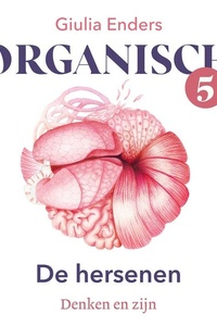 Organisch 5 - De hersenen: Denken en zijn