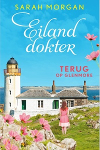 Eilanddokter 3 - Terug op Glenmore